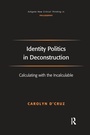 Cover: Identity Politics in Deconstruction - Routledge