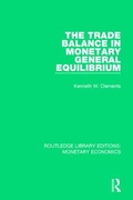 Cover: The Trade Balance in Monetary General Equilibrium - Routledge