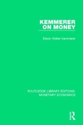 Cover: Kemmerer on Money - Routledge