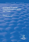 Cover: Comparing the Social Policy Experience of Britain and Taiwan - Routledge