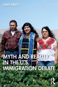 Cover: Myth and Reality in the U.S. Immigration Debate - Routledge