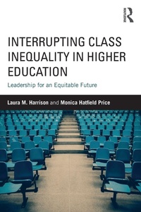 Enlarge image Cover: Interrupting Class Inequality in Higher Education - Routledge