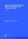 Cover: Addressing Special Educational Needs and Disability in the Curriculum: History - Routledge