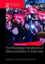 Cover: Routledge Handbook of Democratization in East Asia - Routledge