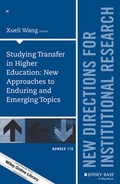 Cover: Studying Transfer in Higher Education: New Approaches to Enduring and Emerging Topics - Jossey-Bass