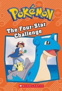 Enlarge image Cover: The Four-Star Challenge (Pokemon: Chapter Book) - Scholastic Inc.