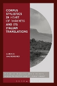 Abbildung von: Corpus Stylistics in Heart of Darkness and its Italian Translations - Bloomsbury Academic