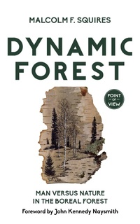 Enlarge image Cover: Dynamic Forest - Dundurn Group Ltd