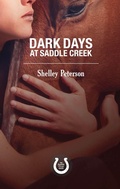 Cover: Dark Days at Saddle Creek - Dundurn Group Ltd