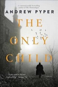 Enlarge image Cover: The Only Child - Simon & Schuster