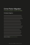 Cover: Crime Fiction Migration - Bloomsbury Academic