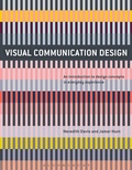 Cover: Visual Communication Design - Bloomsbury Visual Arts