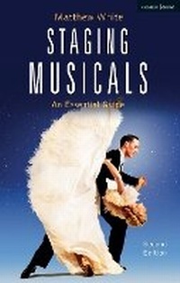 Enlarge image Cover: Staging Musicals - Methuen Drama