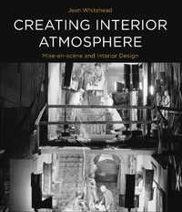 Abbildung von: Creating Interior Atmosphere - Bloomsbury Visual Arts