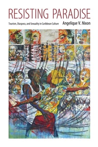Enlarge image Cover: Resisting Paradise - University Press of Mississippi