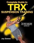Cover: Complete Guide to TRX Suspension Training - Human Kinetics