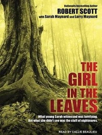 Abbildung von: The Girl in the Leaves - Tantor Media, Inc