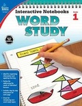 Cover: Interactive Notebooks Word Study, Grade 1 - Carson Dellosa Education