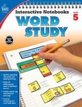 Cover: Interactive Notebooks Word Study, Grade 5 - Carson Dellosa Education