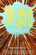 Cover: The Way We Lived - Heyday Books