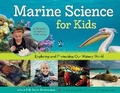 Cover: Marine Science for Kids - Chicago Review Press