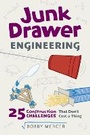 Cover: Junk Drawer Engineering - Chicago Review Press