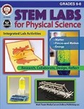 Cover: STEM Labs for Physical Science, Grades 6 - 8 - Mark Twain Media