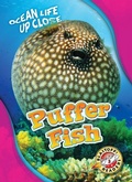 Cover: Puffer Fish - Blastoff! Readers