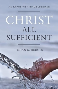 Enlarge image Cover: Christ All Sufficient - Shepherd Press