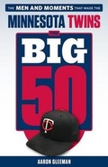 Cover: The Big 50: Minnesota Twins - Triumph Books (IL)