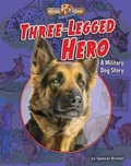Cover: Three-Legged Hero - Bearport Books