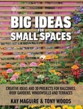 Cover: Big Ideas for Small Spaces - Firefly Books Ltd