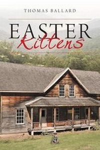 Enlarge image Cover: Easter Kittens - Christian Faith Publishing, Inc