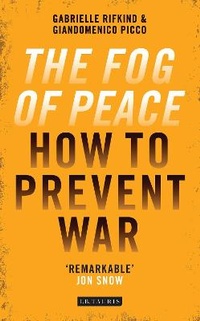 Enlarge image Cover: The Fog of Peace - I.B. Tauris