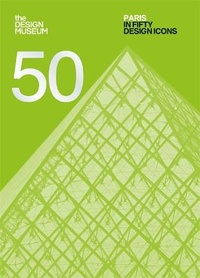 Enlarge image Cover: Paris in Fifty Design Icons - Conran Octopus Ltd