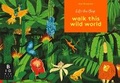 Cover: Walk This Wild World - Big Picture Press