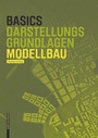 Cover: Basics Modellbau - Birkh&auml;user Verlag GmbH