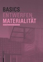 Cover: Basics Materialität - Birkhäuser Verlag GmbH