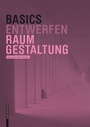 Cover: Basics Raumgestaltung - Birkhäuser