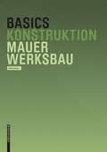 Cover: Basics Mauerwerksbau - Birkh&auml;user Verlag GmbH
