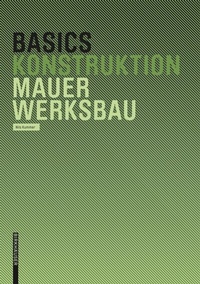 Enlarge image Cover: Basics Mauerwerksbau - Birkhäuser