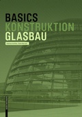 Cover: Basics Glasbau - Birkh&auml;user Verlag GmbH