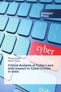 Cover: Critical Analysis of Cyber Laws with respect to Cyber-Crimes in India - Scholars' Press