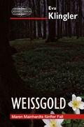 Cover: Wei&szlig;gold - Lauinger Verlag