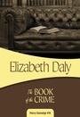 Cover: The Book of the Crime - Felony & Mayhem Press