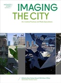 Cover: Imaging the City - Intellect Books