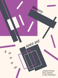 Enlarge image Cover: Memory, Space and Sound - Intellect Books