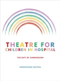 Cover: Theatre for Children in Hospital - Intellect Books