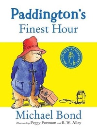Enlarge image Cover: Paddington's Finest Hour - HarperCollins Children's Books