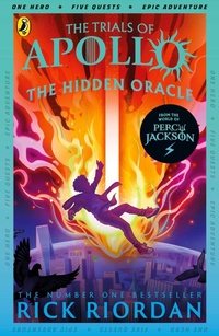 Enlarge image Cover: The Hidden Oracle (The Trials of Apollo Book 1) - Puffin